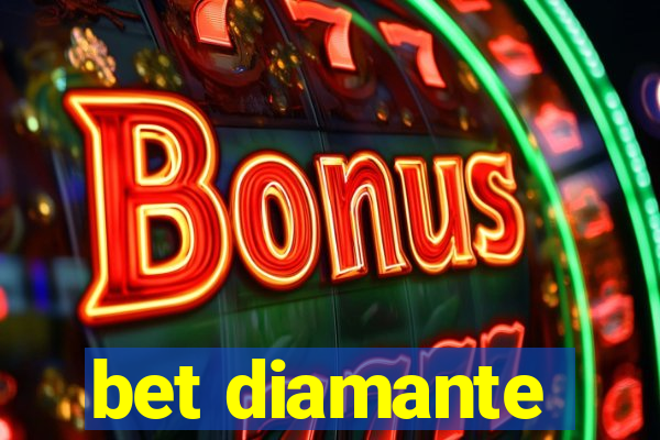 bet diamante